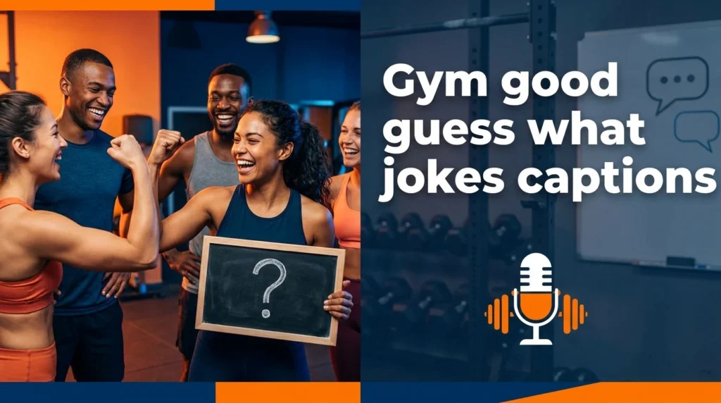 gym good guess what jokes captions