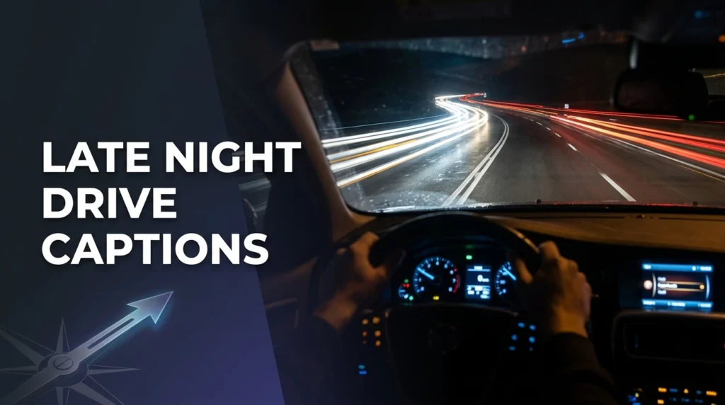 late night drive captions