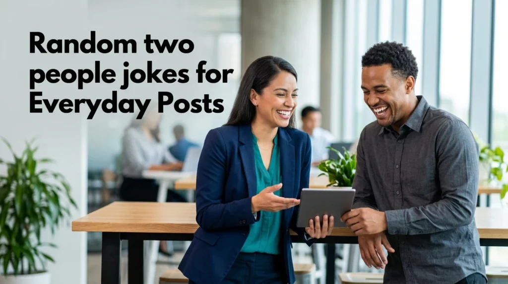 random two people jokes for everyday posts