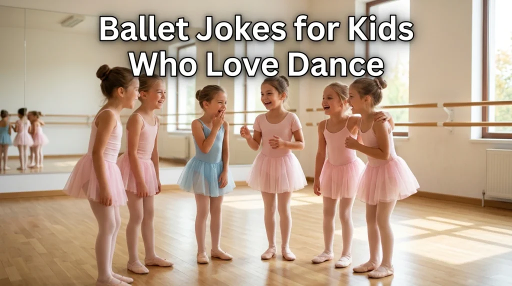 Ballet Jokes for Kids Who Love Dance