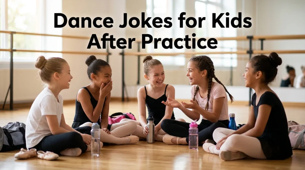 Dance Jokes for Kids After Practice