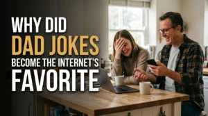 Why Did Dad Jokes Become The Internet's Favorite 